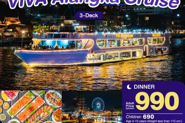 VIVA Alangka Dinner Cruise in Bangkok [Terminal 21 Rama 3 /Asiatique]