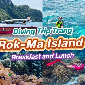 [Trang] Speed Boat : One Day Trip (Join) Rok-Ma Island, Diving trip with 2 meals for 1 Person