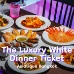 The Luxury White 2 : Dinner Cruise in Bangkok [Asiatique]