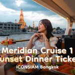 Meridian 1 Sunset Dinner Ticket · ICONSIAM Bangkok