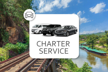 Private Car Charter between Bangkok and Kanchanaburi