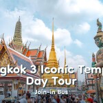 Bangkok 3 Iconic Temples Tour · Join-in