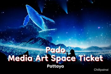 Pado Media Art Space Ticket · Pattaya