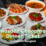 Sawasdee Chaophraya Cruise Dinner Ticket · ICONSIAM Bangkok