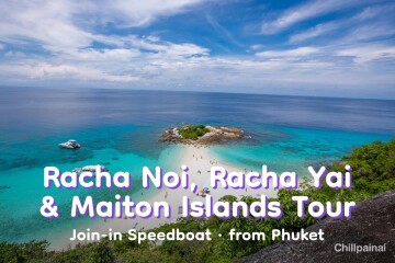 Racha Noi, Racha Yai & Maiton Islands Tour · Join-in Speedboat · from Phuket