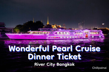 Wonderful Pearl Cruise Dinner Ticket · River City Bangkok