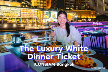 The Luxury White 1 Dinner Ticket · ICONSIAM Bangkok
