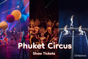 Phuket Circus Admission Ticket, Phuket.