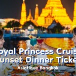 บัตรล่องเรือดินเนอร์รอบซันเซ็ต รอยัล ปริ๊นเซส ครูซ · เอเชียทีค กรุงเทพฯ