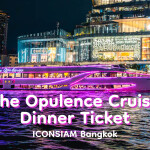 The Opulence Cruise 自助晚餐游船票 · ICONSIAM 曼谷
