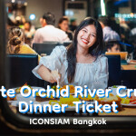 White Orchid River Cruise 自助晚餐游船票 · ICONSIAM 曼谷