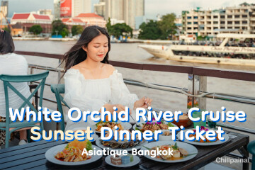 White Orchid River Cruise Sunset Dinner Ticket · Asiatique Bangkok