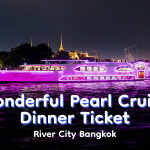 บัตรล่องเรือดินเนอร์ วันเดอร์ฟูลเพิร์ล ครูซ · ริเวอร์ซิตี้ กรุงเทพฯ